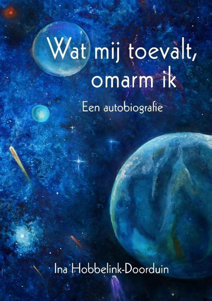 Wat mij toevalt, omarm ik 9789463281546, Boeken, Hobby en Vrije tijd, Zo goed als nieuw, Verzenden