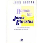 KOMEN TOT JEZUS CHRISTUS 9789050301916 John Bunyan, Verzenden, Zo goed als nieuw, John Bunyan