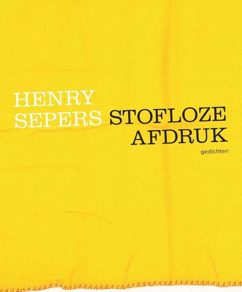 Stofloze afdruk 9789492241429 Henry Sepers, Boeken, Gedichten en Poëzie, Zo goed als nieuw, Verzenden