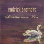 cd - Endrick Brothers - Attraction Versus Love, Verzenden, Zo goed als nieuw
