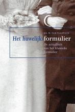 KLASSIEKE HUWELIJKSFORMULIER 9789058290083 W. van Vlastuin, Boeken, Verzenden, Gelezen, W. van Vlastuin