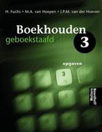 Opgaven 3 Boekhouden geboekstaafd 9789001323530 Henk Fuchs, Boeken, Verzenden, Gelezen, Henk Fuchs