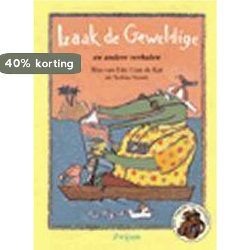 Izaak De Geweldige En Andere Verhalen 9789027689221, Boeken, Kinderboeken | Jeugd | onder 10 jaar, Zo goed als nieuw, Verzenden