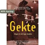 GEKTE RAGES IN DE LAGE LANDEN 9789022984611, Verzenden, Gelezen, J. Jansen van Galen