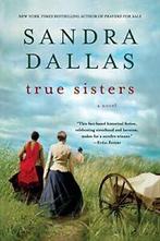 True Sisters.by DALLAS New, Zo goed als nieuw, Verzenden, SANDRA DALLAS