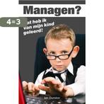 Managen? Dat heb ik van mijn kind geleerd! 9789045312019, Verzenden, Zo goed als nieuw, Ian Durston