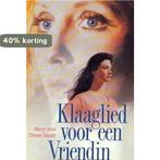 Klaaglied voor een vriendin 9789067901970 Wilbur Smith, Verzenden, Gelezen, Wilbur Smith