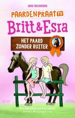 Het paard zonder ruiter / Paardenpraat tv Britt & Esra / 4, Boeken, Verzenden, Gelezen, Joke Reijnders