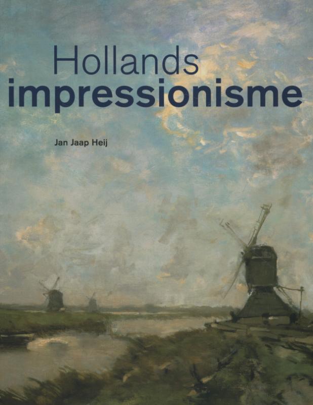 Hollands impressionisme 9789068686289 Jan Rudolph de Lorm, Boeken, Kunst en Cultuur | Beeldend, Zo goed als nieuw, Verzenden