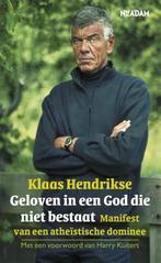 Geloven in een God die niet bestaat 9789046803080, Boeken, Verzenden, Gelezen, Klaas Hendrikse