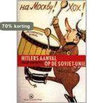 Hitlers aanval op de Sovjet-Unie 9789036512916 O. van Heffen, Boeken, Verzenden, Zo goed als nieuw, O. van Heffen