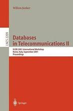 Databases in Telecommunications II : VLDB 2001 . Jonker,, Zo goed als nieuw, Jonker, Willem, Verzenden