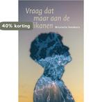 Vraag dat maar aan de pelikanen 9789493170629, Verzenden, Gelezen, Nicolette Smabers