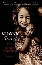 9789043530736 De eerste krokus | Tweedehands, Boeken, Verzenden, Zo goed als nieuw, Laila Ibrahim