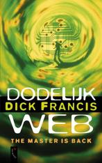Dodelijk web 9789063052621 Dick Francis, Verzenden, Gelezen, Dick Francis