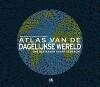 Atlas van de dagelijkse wereld 9789021533735 D. Dorling, Boeken, Verzenden, Zo goed als nieuw, D. Dorling