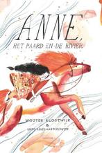 9789025872205 Anne, het paard en de rivier, Boeken, Romans, Nieuw, Verzenden, Wouter Klootwijk