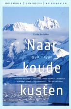 9789064104770 Hollandia zeeboeken - Naar koude kusten 199..., Boeken, Eerde Beulakker, Zo goed als nieuw, Verzenden