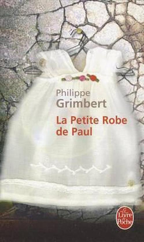 La Petite Robe de Paul 9782253068198 Philippe Grimbert, Boeken, Overige Boeken, Gelezen, Verzenden