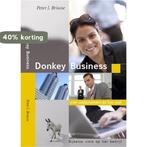 Donkey Business 9789077502372 P.J. Briscoe, Boeken, Verzenden, Gelezen, P.J. Briscoe