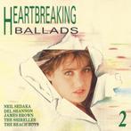 Various - Heartbreaking Ballads 2, Ophalen of Verzenden, Gebruikt