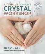Hall, Judy : Judy Halls Complete Crystal Workshop (Go, Gelezen, Judy Hall, Verzenden