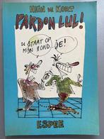 Pardon lul u staat op mijn hondje 9789064770654 Hein de Kort, Verzenden, Gelezen, Hein de Kort