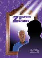 Zwiepers en zeperds 9789492046413 Henk Witjes, Verzenden, Zo goed als nieuw, Henk Witjes