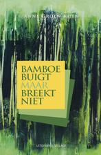 9789461852366 Bamboe buigt maar breekt niet | Tweedehands, Boeken, Verzenden, Gelezen, Anne Groen-Koen