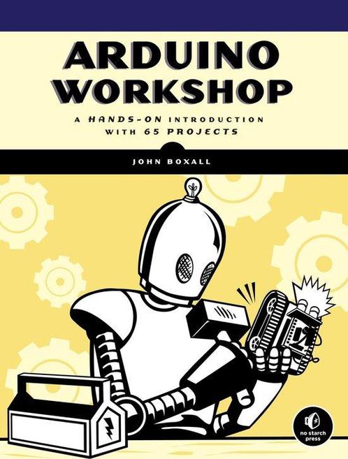 9781593274481 Arduino Workshop John Boxall, Boeken, Informatica en Computer, Nieuw, Verzenden