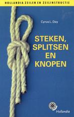 Steken, splitsen en knopen / Hollandia watersportboek, Verzenden, Gelezen, Cyrus L. Day