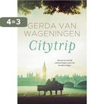 Citytrip 9789401915441 Gerda van Wageningen, Verzenden, Zo goed als nieuw, Gerda van Wageningen