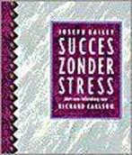 Succes zonder stress 9789024536160 Jacqui Bailey, Verzenden, Gelezen, Jacqui Bailey
