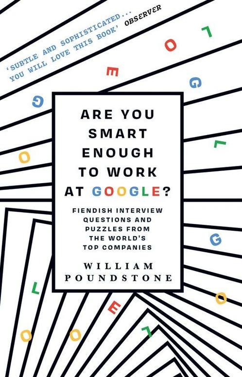 Are You Smart Enough to Work at Google? 9781851689552, Boeken, Overige Boeken, Gelezen, Verzenden