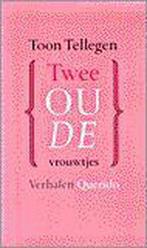 Twee Oude Vrouwtjes 9789021483627 Toon Tellegen, Boeken, Gelezen, Verzenden, Toon Tellegen, T. Tellegen