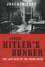 Inside Hitlers bunker: the last days of the Third Reich by, Gelezen, Joachim Fest, Verzenden