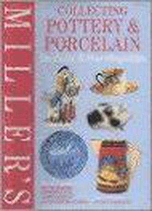 Boek Millers Collecting Pottery and Porcelain 9781857328981, Boeken, Hobby en Vrije tijd, Zo goed als nieuw, Verzenden