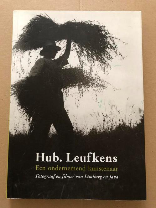 Hub. Leufkens - Fotograaf van Limburg en Java - NIEUW, Boeken, Kunst en Cultuur | Fotografie en Design, Zo goed als nieuw, Fotografen