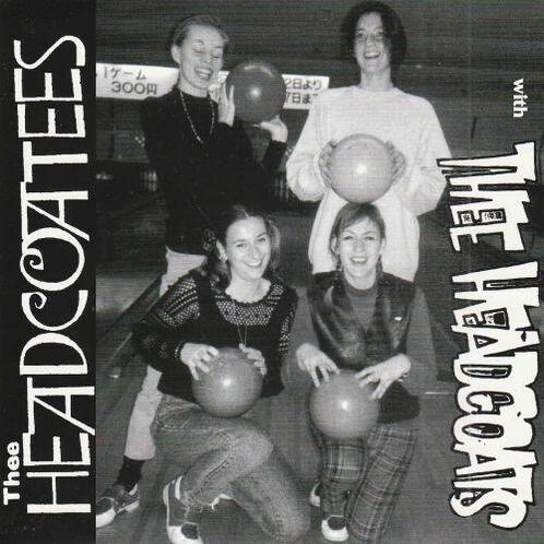 Thee Headcoatees - Now Your Hungers Gonna Be A Coming + F..., Cd's en Dvd's, Vinyl Singles, Verzenden