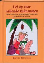 Let op vallende kokosnoten 9789038918846 E. Teunissen, Verzenden, Zo goed als nieuw, E. Teunissen