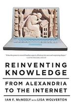 Reinventing Knowledge 9780393337716, Verzenden, Zo goed als nieuw