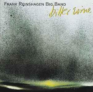 cd - Frank Reinshagen Big Band - Bitter Wine, Cd's en Dvd's, Cd's | Overige Cd's, Zo goed als nieuw, Verzenden