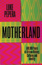 9781398707375 Motherland Luke Pepera, Boeken, Verzenden, Nieuw, Luke Pepera