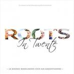 Roots in Twente 9789081549011 E. Sleeuwits, Verzenden, Zo goed als nieuw, E. Sleeuwits