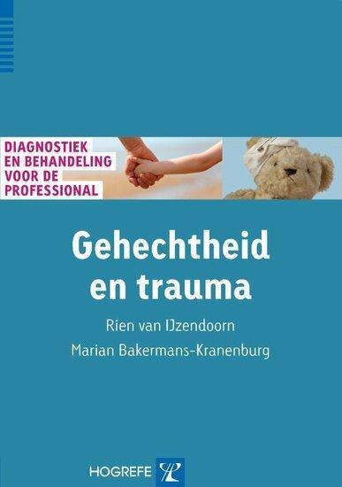 Gehechtheid en trauma | 9789079729258, Boeken, Studieboeken en Cursussen, Verzenden
