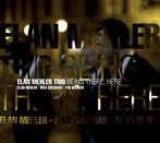 cd - Elan Mehler Trio - Being There, Here, Verzenden, Zo goed als nieuw