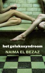 Gelukssyndroom 9789025431624 Naima El Bezaz, Gelezen, Naima El Bezaz, Naima El Bezaz, Verzenden