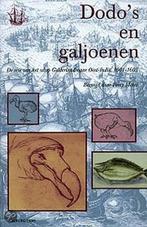 Dodos en galjoenen / Werken van de Linschoten-Vereeniging /, Verzenden, Zo goed als nieuw