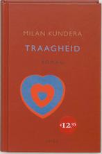 Traagheid 9789026318894 Milan Kundera, Verzenden, Zo goed als nieuw, Milan Kundera