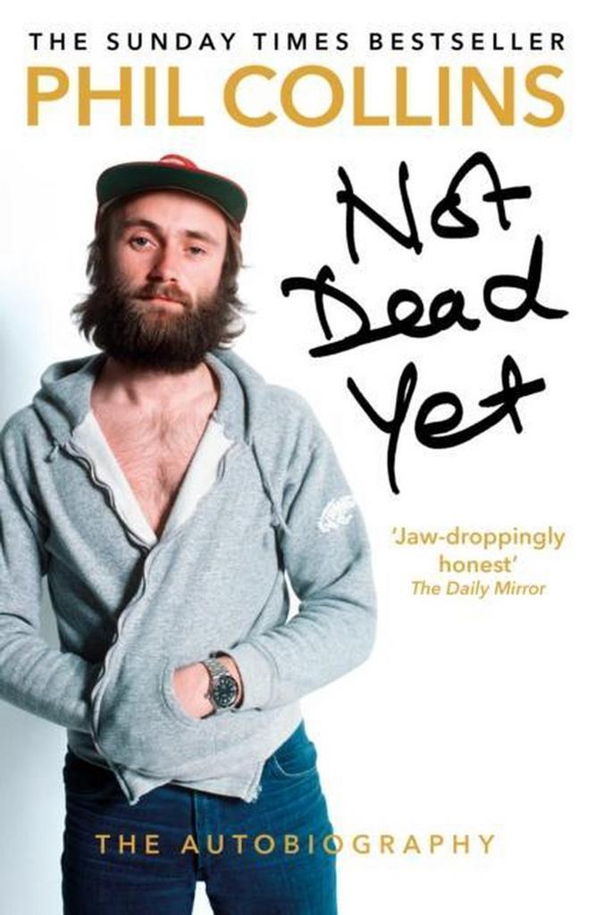 Not Dead Yet: The Autobiography 9781784753603 Phil Collins, Boeken, Taal | Engels, Zo goed als nieuw, Verzenden